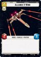 Alliance X-Wing (Hyperspace) (496) [Spark of Rebellion] For Sale